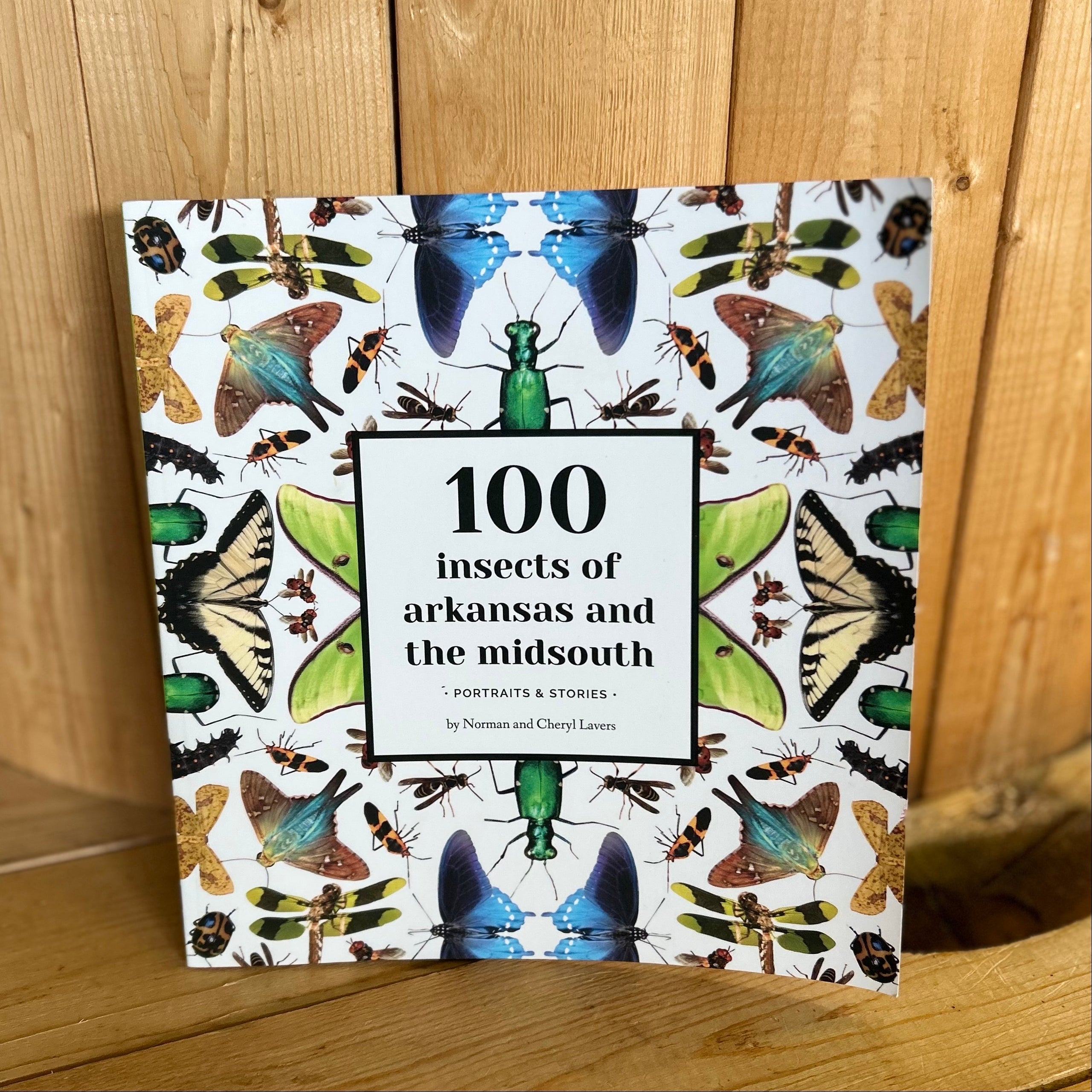 100 Insects of Arkansas and the Midsouth | Natural State Market